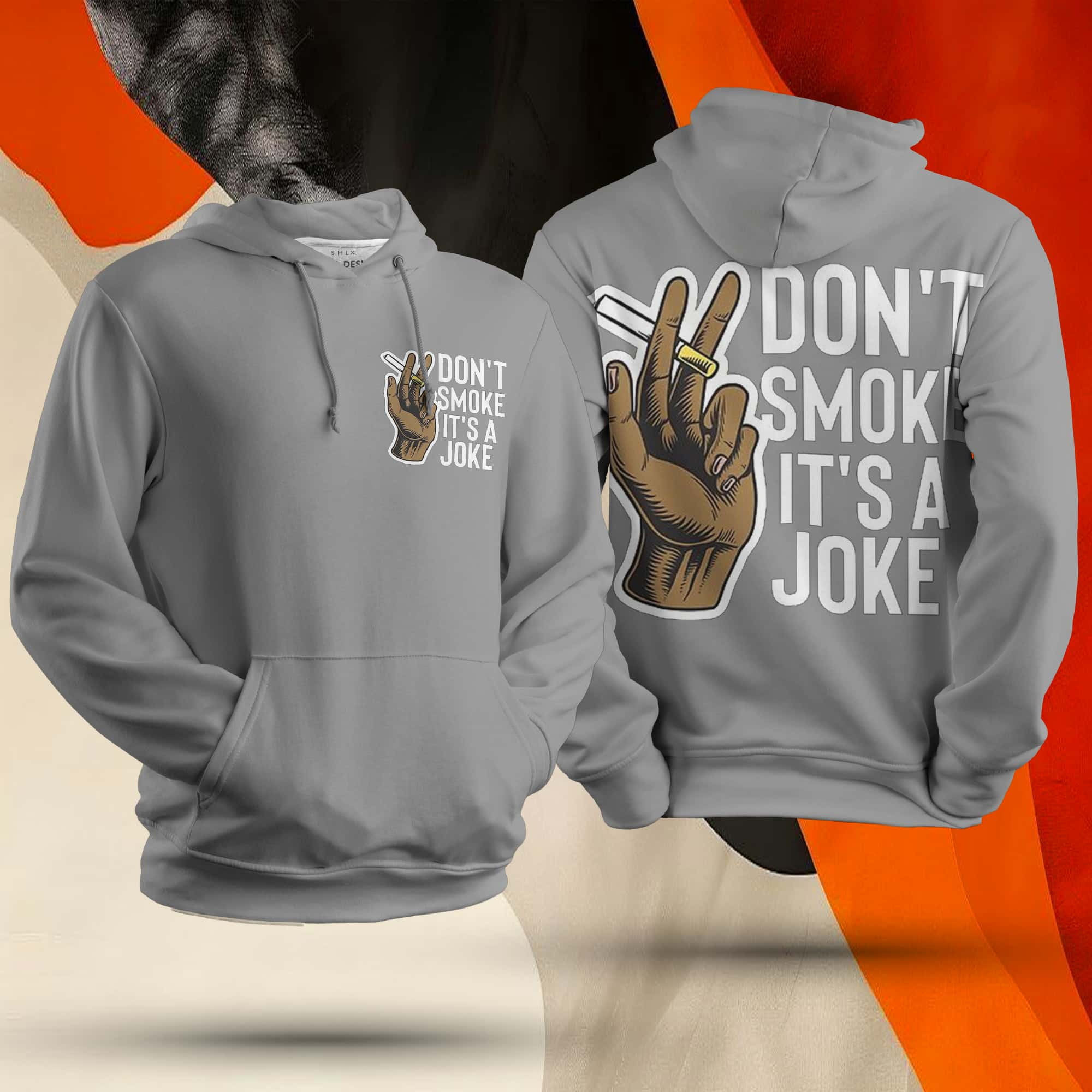 Don't Smoke It's A Joke Unisex Hoodie